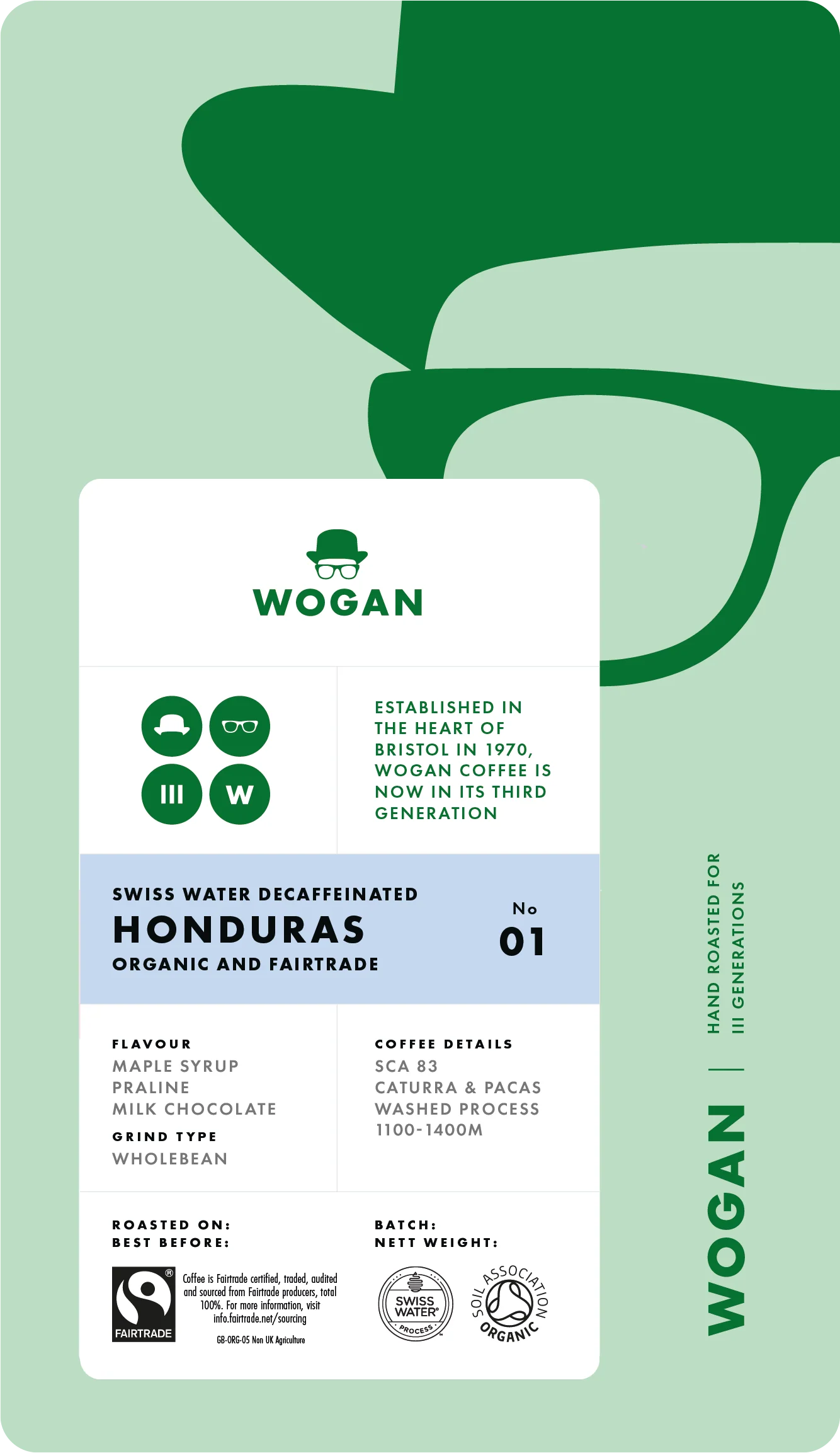 Honduras  Swiss Water Decaffeinated Organic & Fairtrade